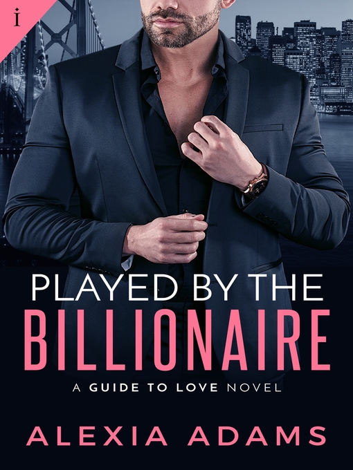 Title details for Played by the Billionaire by Alexia Adams - Wait list